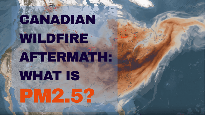 Canadian Wildfire Aftermath: What Is PM2.5?
