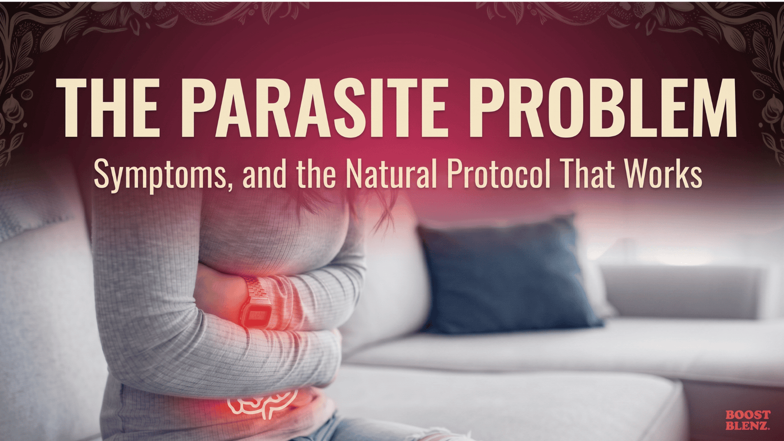 The Parasite Problem: Symptoms, and the Natural Protocol That Works