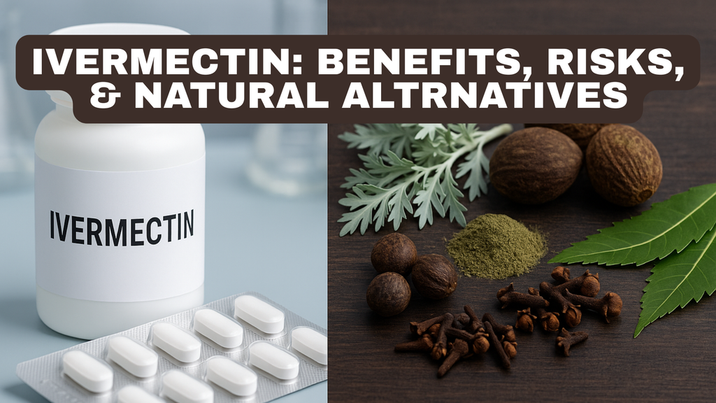 Ivermectin: Benefits, Risks, and the Hidden Cost of Synthetic Processing