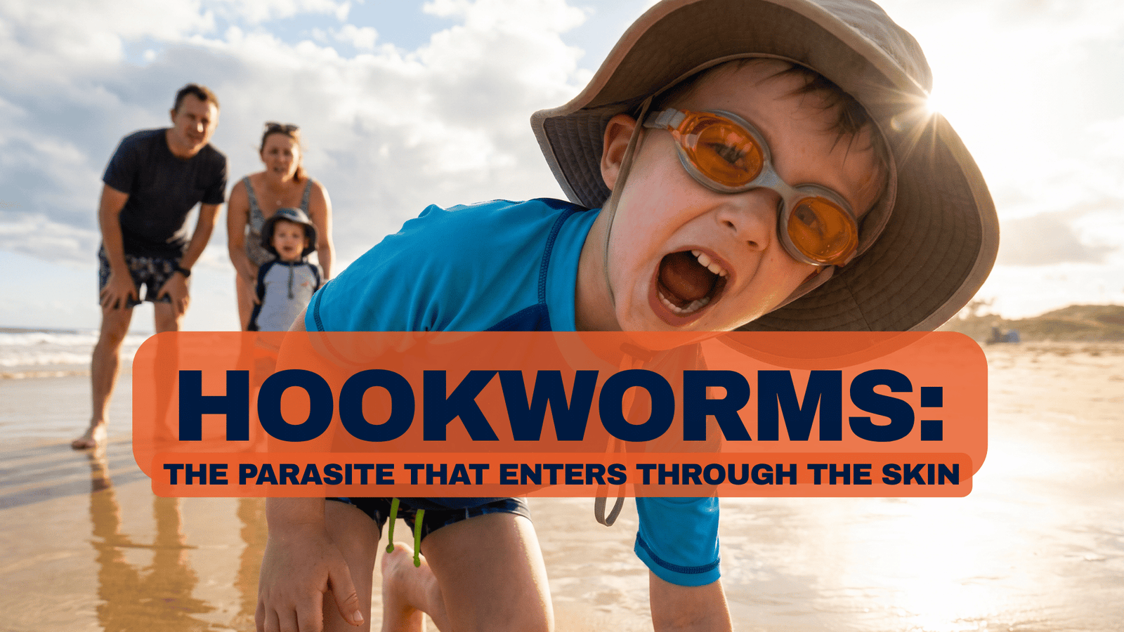 Hookworms: The Parasite That Enters Through the Skin