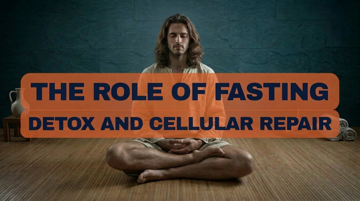 The Role of Fasting in Detox and Cellular Repair